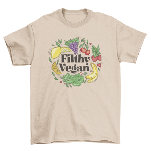 Funny filthy vegan t-shirt
